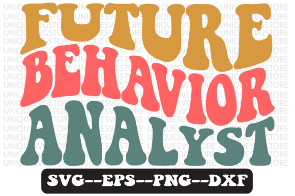 Future Behavior Analyst Retro Svg Design for T-Shirt Graphics