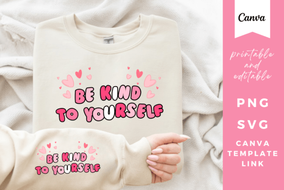 Graphic Design Asset Review: The Be Kind to Yourself Self-Love Quote