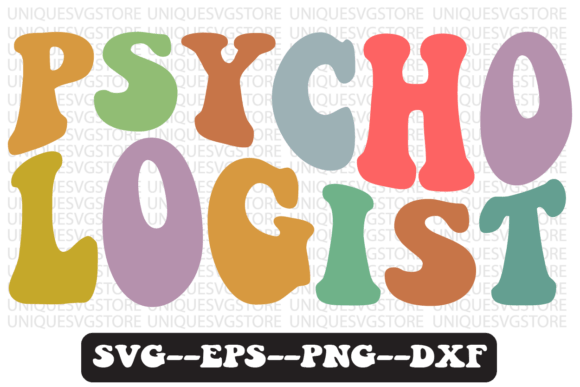 Psychologist Quote Retro Svg Design for T-Shirt Graphics